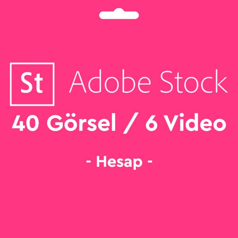 Adobe Stock 40 Görsel / 6 Video